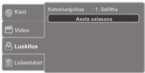 Kieli Video Luokitus Lisäasetukset Katselurajoitus : 1. Sallittu Aseta salasana