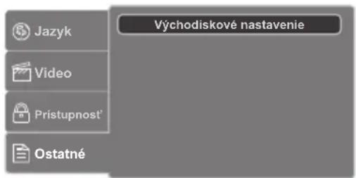 Jazyk Video Pristupnosť Ostatné Východiskové nastavenie