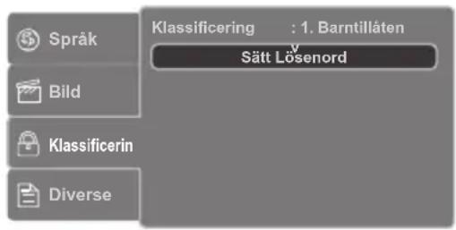 Språk Bild Klassificerin Diverse Klassificering : 1. Barntillåten Sätt Lösenord