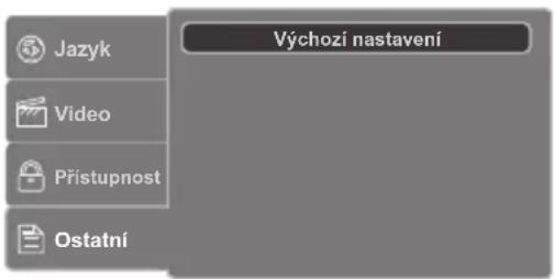 Jazyk Video Přístupnost Ostatní Výchozí nastavení