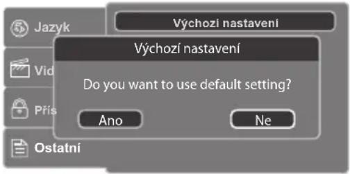 Výchozí nastavení Výchozí nastavení Do you want to use default setting? Ano Ne Ostatní