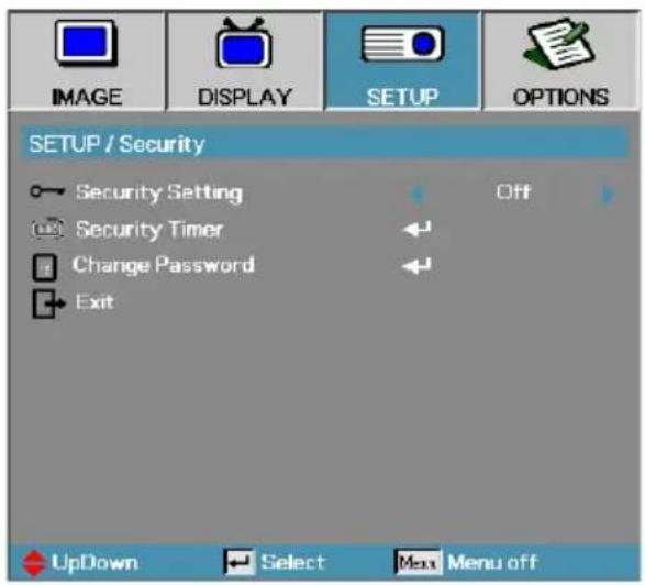 IMAGE DISPLAY SETUP OPTIONS SETUP / Security Security Setting Off Security Timer Change Password Exit UpDown Select Menu off