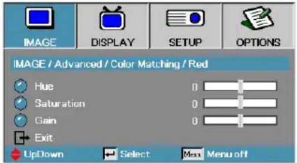 IMAGE / Advanced / Color Matching / Red Hue Saturation Gain Exit UpDown Select Menu off