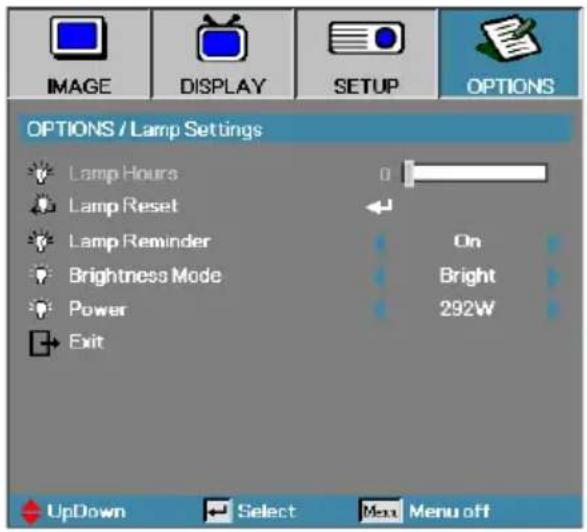 IMAGE DISPLAY SETUP OPTIONS OPTIONS / Lamp Settings Lamp Hours Lamp Reset Lamp Reminder Brightness Mode Power Exit On Bright 292W UpDown Select Menu off