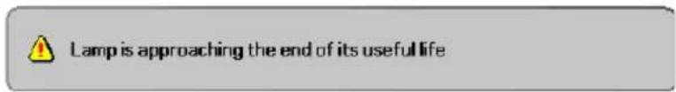 Lamp is approaching the end of its useful life