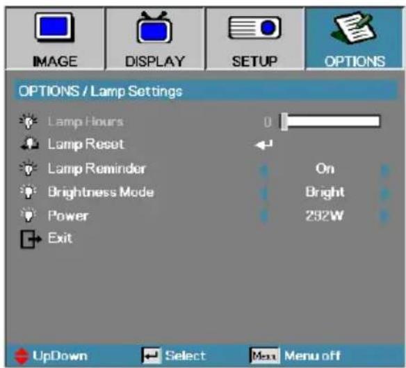 IMAGE DISPLAY SETUP OPTIONS OPTIONS / Lamp Settings Lamp Hours Lamp Reset Lamp Reminder Brightness Mode Power Exit On Bright 292W UpDown Select Menu off