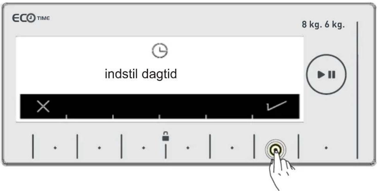 ECO TIME indstil dagtid 8 kg. 6 kg. 0 kg. 6 kg.
