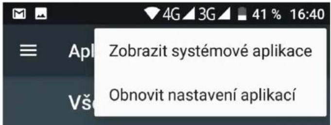 Zobrazit systémové aplikace Obnovit nastavení aplikací
