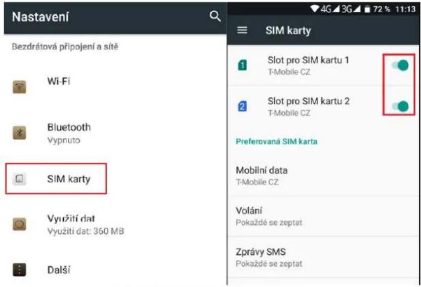 Nastavení Bezdrátová připojení a sítě Wi-Fi Bluetooth Vypruto SIM karty Vyuzití dat Vyuzití dat: 360 MB Další SIM karty 1 Slot pro SIM kartu 1 T-Mobile CZ 2 Slot pro SIM kartu 2 T-Mobile CZ Preferovaná SIM karta Mobilní data T-Mobile CZ Volání Pokazdě se zeptat Zprávy SMS Pokazdě se zeptat