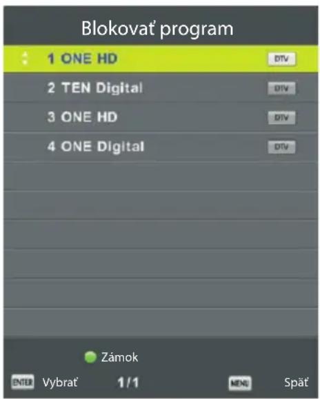 Blokovat' program 1 ONE HD 2 TEN Digital 3 ONE HD 4 ONE Digital Zámok ENTER Vybrat 1/1 MENO Spät