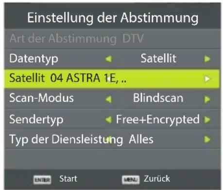 Einstellung der Abstimmung Art der Abstimmung DTV Datentyp Satellit Satellit 04 ASTRA 1E, .. Scan-Modus Blindscan Sendertyp Free+Encrypted Typ der Diensleistung Alles ENTER Start MENU Zurück