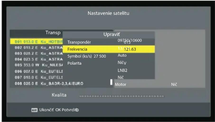 Nastavenie satelitu Transp Upravit 001 013.0 E Ku_HOTBIR Transpondér 09750/10600 013 002 019.2 E Ku_ASTRA Frekvencia 13/121.63 Symbol (ks/s) 27 500 Auto 003 028.2 E Ku_ASTRA Polarita Ničy 004 023.5 E Ku_ASTRA LNB2 005 353.0 W Ku_NILES/ Nič 006 007.0 E Ku_EUTELS Motor 007 010.0 E Ku_EUTELS Kvalita Ukončit' OK Potvrdlt