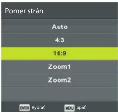 Pomer strán Auto 4:3 16:9 Zoom1 Zoom2 ENTER Vybrat' MENU Spät'