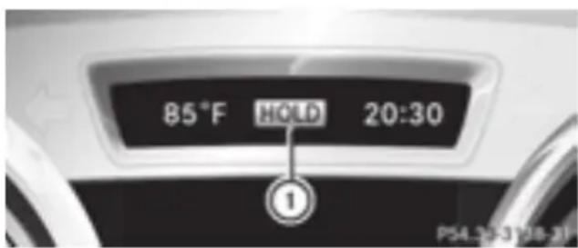 Mercedes-Benz GL 450 (2015) - Activating the HOLD function - 1