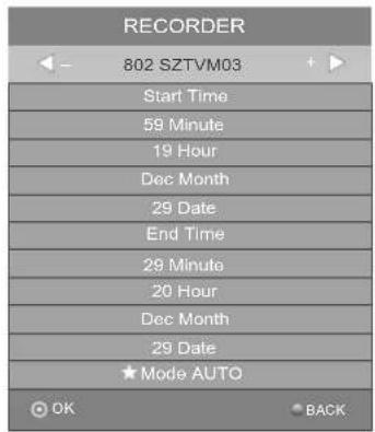 RECORDER 802 SZTVM03 Start Time 59 Minute 19 Hour Dec Month 29 Date End Time 29 Minute 20 Hour Dec Month 29 Date ★ Mode AUTO OK BACK