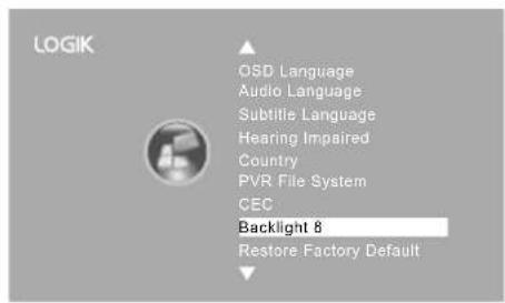 LOGIK OSD Language Audio Language Subtitle Language Hearing Impaired Country PVR File System CEC Backlight 8 Restore Factory Default