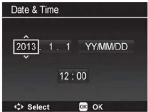 Date & Time 2013. 1 . 1 YY/MM/DD 12 : 00 Select OK OK