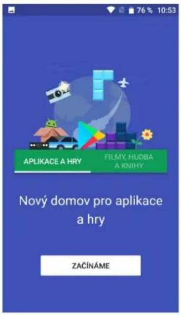 76 % 10:53 APLIKACE A HRY FILMY. HUDBA A KNIHY Nový domov pro aplikace a hry ZAČÍNÁME