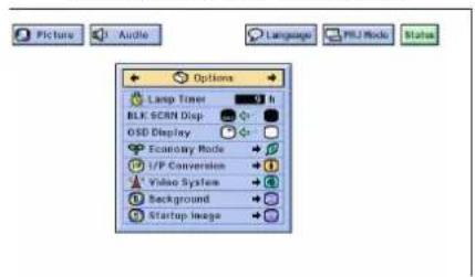 Picture Audio Language MLU Mode Status Options Lamp Timer BLK SCN Disp OSD Display Economy Mode 1/P Conversion Video System Background Startup Image