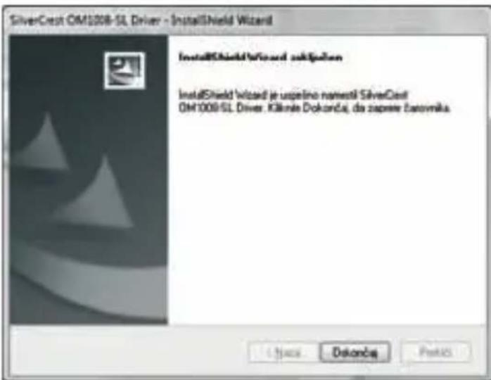 SilverCrest OM1008-SL Driver - InstallShield Wizard InstallShield Wizard is linked to: InstallShield Wizard je uspelno namestil SilverCrest OM1008-SL Driver, Kikmle Dokonča, da zapire čarovnika.