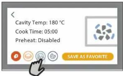 Cavity Temp: 180 °C Cook Time: 05:00 Preheat: Disabled SAVE AS FAVORITE