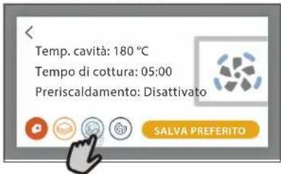 Temp. cavità: 180 °C Tempo di cottura: 05:00 Preriscaldamento: Disattivato SALVA PREFERITO