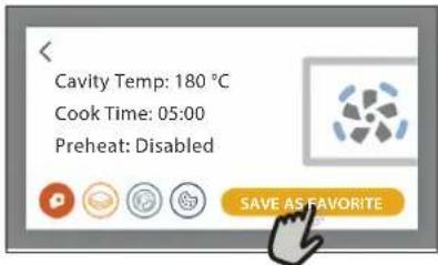 Cavity Temp: 180 °C Cook Time: 05:00 Preheat: Disabled SAVE AS FAVORITE