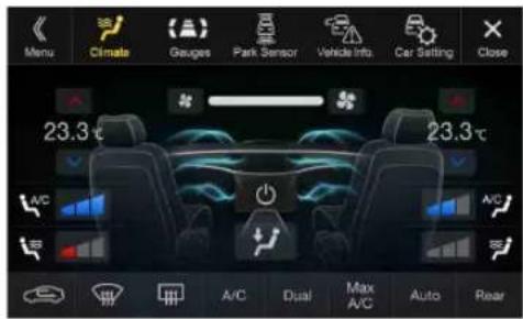 Menu Climate Gauges Park Sensor Vehicle Info. Car Setting Close 23.3 °C 23.3 °C A/C Dual Max A/C Auto Rear
