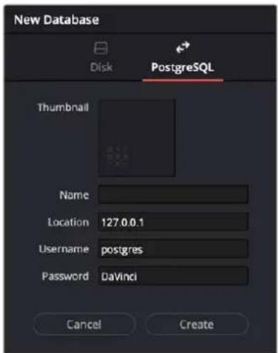 New Database Disk PostgreSQL Thumbnail Name Location 127.0.0.1 Username postgres Password DaVinci Cancel Create