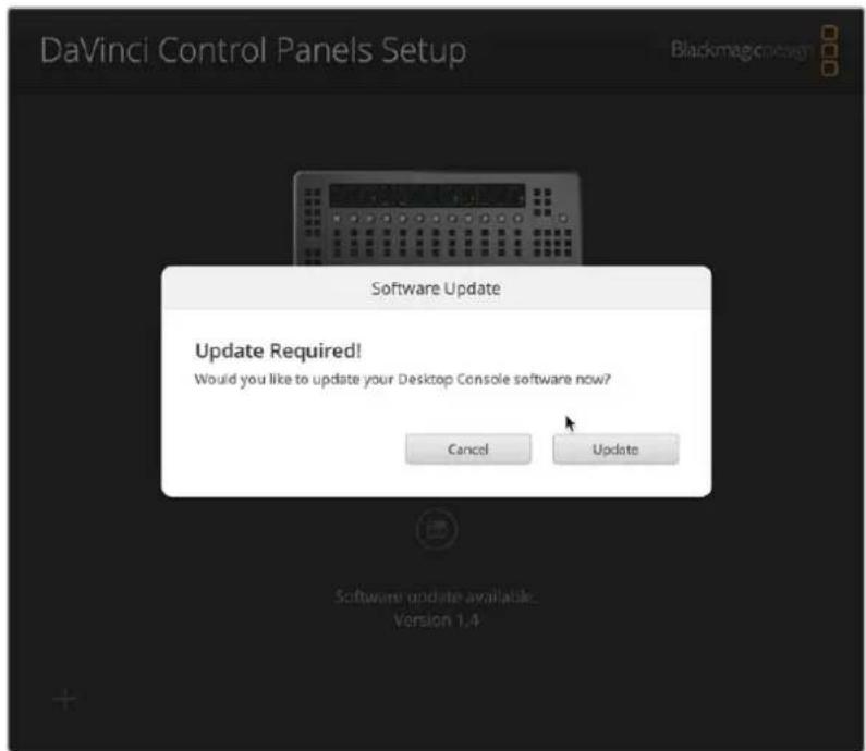 DaVinci Control Panels Setup Blackmagicncnign Software Update Update Required! Would you like to update your Desktop Console software now? Cancel Update Software update available: Version 1.4