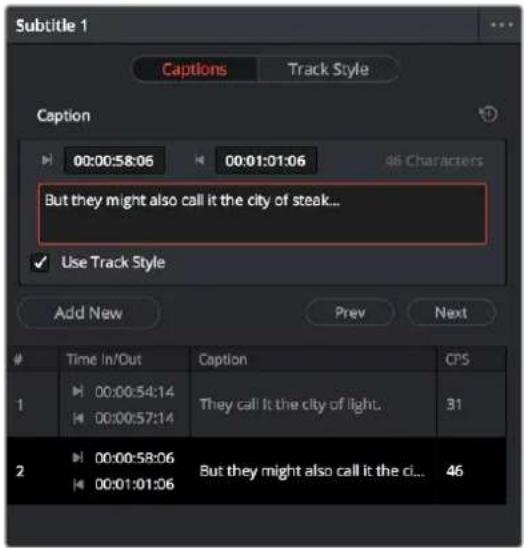 Subtitle 1 Captions Track Style Caption 00:00:58:06 00:01:01:06 46 Characters But they might also call it the city of steak... ✓ Use Track Style Add New Prev Next Time In/Out Caption CPS 1 00:00:54:14 They call It the city of light. 31 2 00:00:57:14 00:00:58:06 But they might also call it the ci... 46