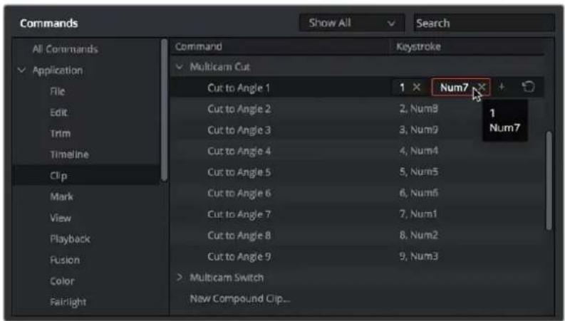 Commands Show All Search Command Keystroke All Commands Application File Edit Trim Timeline Clip Mark View Playback Fusion Color Fairlight Cut to Angle 1 Num7 Cut to Angle 2 2, Num8 1 Cut to Angle 3 3, Num9 Num7 Cut to Angle 4 4, Num4 Cut to Angle 5 5, Num5 Cut to Angle 6 6, Num6 Cut to Angle 7 7, Num1 Cut to Angle 8 8, Num2 Cut to Angle 9 9, Num3 > Multicam Switch New Compound Clip...