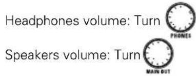 Headphones volume: Turn Speakers volume: Turn