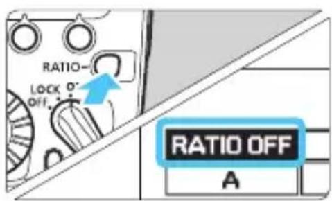 RATIO LOCK 0° OFF RATIO OFF A