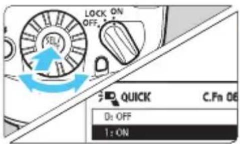 LOCK ON OFF QUICK C.Fn 06 D: OFF 1: ON