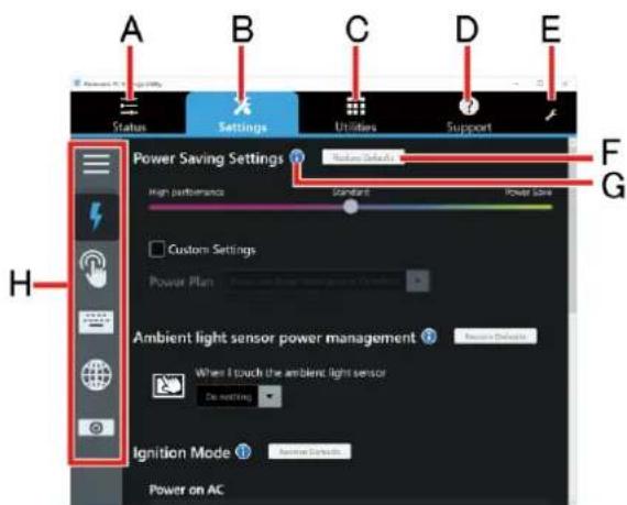 A B C D E Status Settings Utilities Support Power Saving Settings High performance Standard Power Save Custom Settings Power Plan Ambient light sensor power management When I touch the ambient light sensor Do nothing Ignition Mode Power on AC