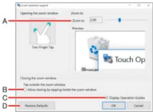 Touch Operation Support Opening the zoom window Zoom to 2.00 Preview Two-Finger Tap Touch Op Closing the zoom window Tap outside the zoom window Allow closing by tapping inside the zoom window Display Operation Guides Restore Defaults OK Cancel