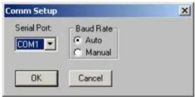 Comm Setup Serial Port: COM1 Baud Rate ● Auto ○ Manual OK Cancel