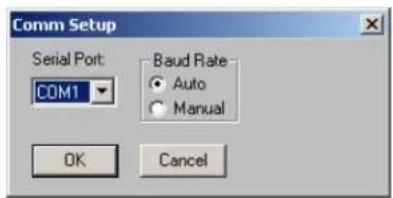 Comm Setup Serial Port: COM1 Baud Rate ● Auto ○ Manual OK Cancel