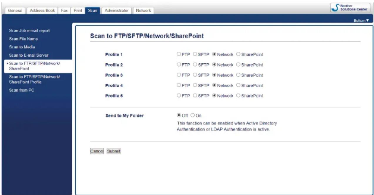 Scan to FTP/SFTP/Network/SharePoint Profile 1 ○ FTP ○ SFTP ● Network ○ SharePoint Profile 2 ○ FTP ○ SFTP ● Network ○ SharePoint Profile 3 ○ FTP ○ SFTP ● Network ○ SharePoint Profile 4 ○ FTP ○ SFTP ● Network ○ SharePoint Profile 5 ○ FTP ○ SFTP ● Network ○ SharePoint Send to My Folder ● Off ○ On This function can be enabled when Active Directory Authentication or LDAP Authentication is active. Cancel Submit