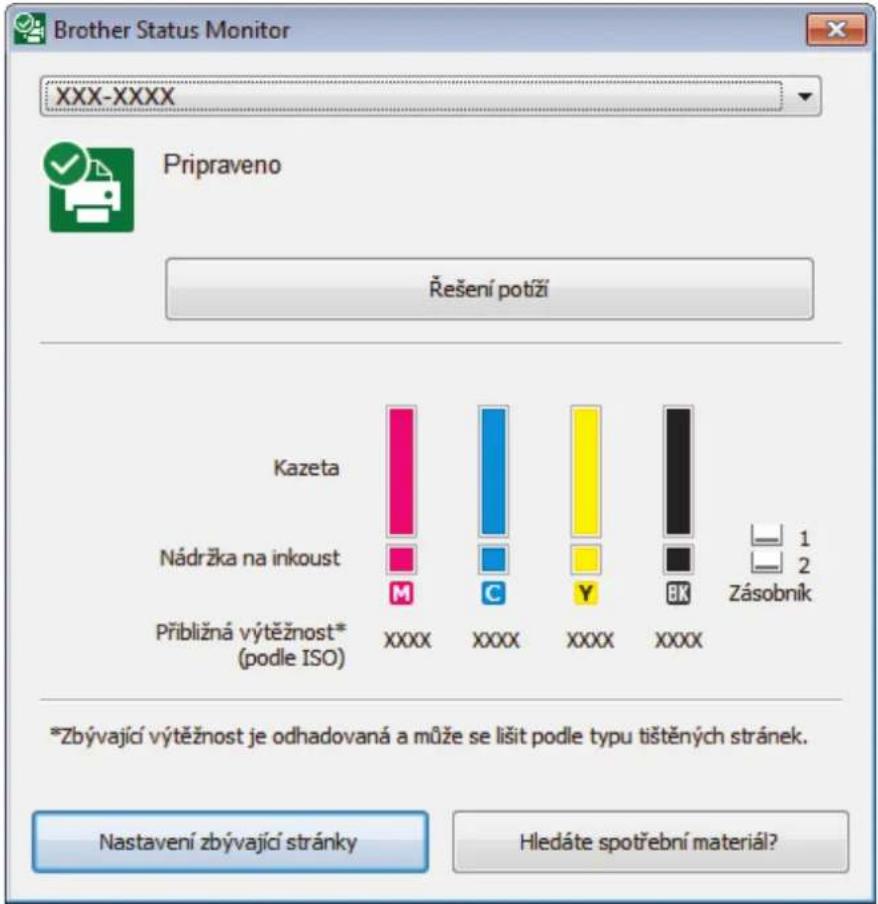 Brother Status Monitor XXX-XXXX Pripraveno Řešení potíží Kazeta Nádržka na inkoust Přibližná výtěžnost* (podle ISO) XXXX XXXX XXXX XXXX XXXX M C Y BK Zásobník *Zbývající výtěžnost je odhadovaná a může se lišit podle typu tištěných stránek. Nastavení zbývající stránky Hledáte spotřební materiál?