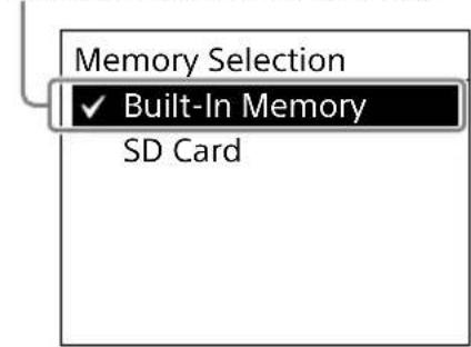 Memory Selection ✓ Built-In Memory SD Card