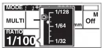 MODE MULTI RATIO 1/100 1/128 1/64 1/32 mm Off M