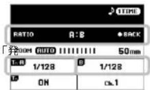 RATIO A: B BACK 50mm T: A 1/128 B 1/128 T: ON Cb.1