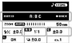 RATIO A: B C • BACK 200M AUTO 50mm ±0.0 A B 1:1 C ±0.0 ON ±0.0 ch.1