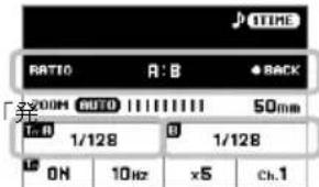RATIO A: B • BACK 200H AUTO 50mm Tn 1/128 1/128 ON 10Hz x5 Ch.1