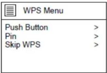 WPS Menu Push Button > Pin > Skip WPS >