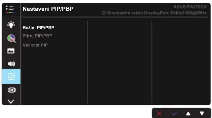 ProArt Nastavení PIP/PBP ASUS PA279CV Standardni režim DisplayPort 3840x2160@60Hz Režim PIP/PBP Zdroj PIP/PBP Velikost PIP