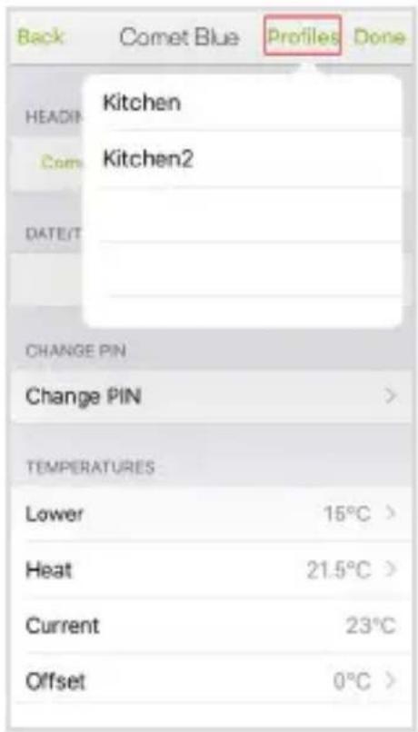 Back Comet Blue Profiles Done HEAD#Kitchen Cam Kitchen2 DATE/T CHANGE PIN Change PIN > TEMPERATURES Lower 15°C > Heat 21.5°C > Current 23°C Offset 0°C >