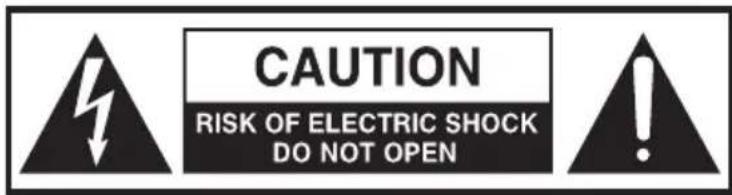 CAUTION RISK OF ELECTRIC SHOCK DO NOT OPEN